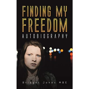 Finding My Freedom: Autobiography