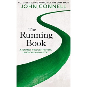 The Running Book: A Journey through Memory, Landscape and History