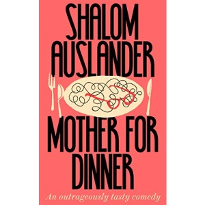 Mother for Dinner