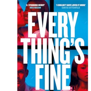 Everything's Fine: The completely addictive 'should they – shouldn't they' romance