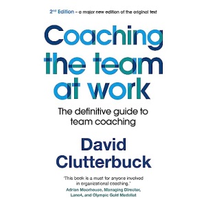 Coaching the Team at Work 2: The definitive guide to team coaching