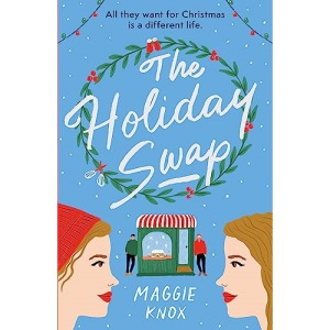 The Holiday Swap: The perfect heartwarming and cosy festive romance for Christmas 2023