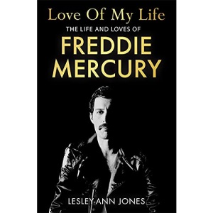 Love of My Life: The Life and Loves of Freddie Mercury - THE PERFECT CHRISTMAS GIFT