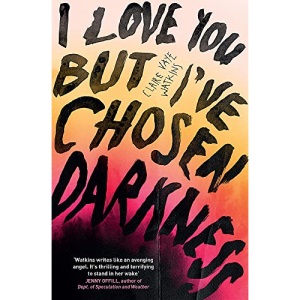 I Love You But I've Chosen Darkness