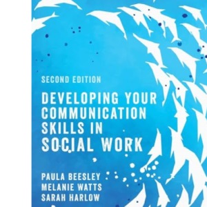 Developing Your Communication Skills in Social Work