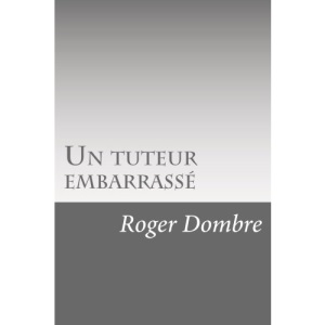 Un tuteur embarrassé