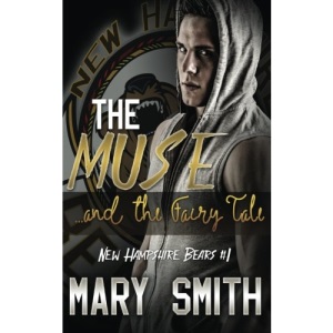 The Muse and the Fairy Tale (New Hampshire Bears Book 1)