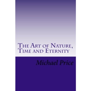 The Art of Nature, Time and Eternity