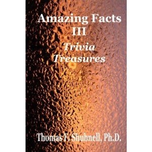 Amazing Facts III: Trivia Treasures: 3