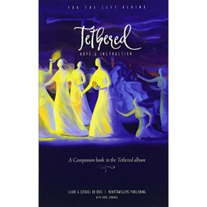 Tethered: Survival Guide For Those Left Behind In The Tribulation