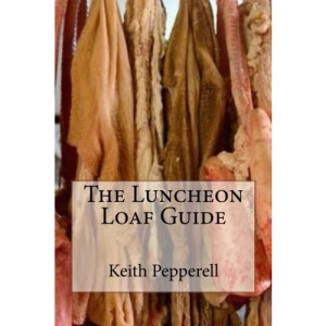 The Luncheon Loaf Guide