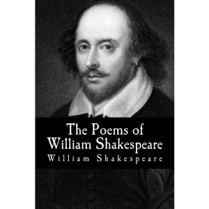 The Poems of William Shakespeare: Volume 2 ((Mockingbird Classics Deluxe Edition - The Complete Works of Shakespeare))