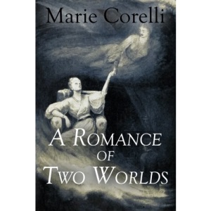 A Romance of Two Worlds