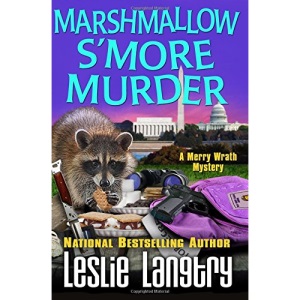 Marshmallow S'More Murder: Volume 3 (Merry Wrath Mysteries)