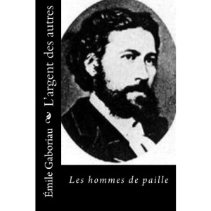 L’argent des autres: Les hommes de paille