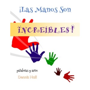 Las Manos Son Increibles!