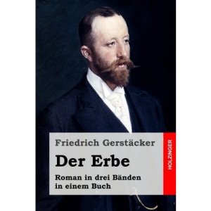 Der Erbe: Roman in drei Bänden in einem Buch