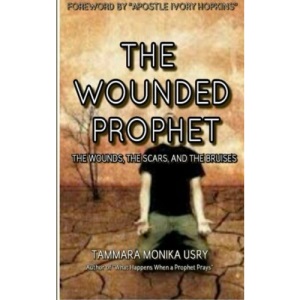 The Wounded Prophet: The Wounds, Scars and Bruises