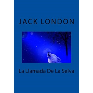 La Llamada De La Selva