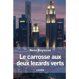 Le carrosse aux deux lézards verts