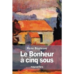 Le Bonheur à cinq sous