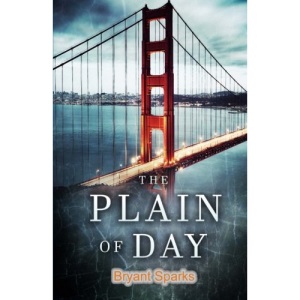 The Plain of Day: Volume 1