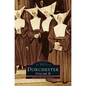 Dorchester: Volume II
