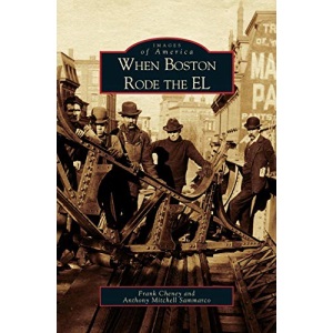 When Boston Rode the EL