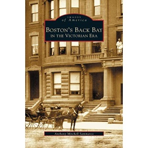 Boston's Back Bay in the Victorian Era, MA