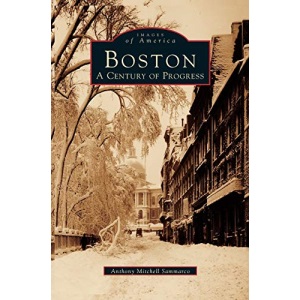 Boston: A Century of Progress