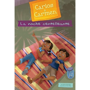 La Noche Centelleante (the Sparkly Night) (Carlos & Carmen)