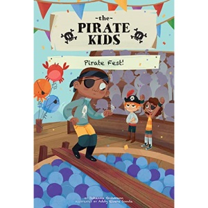 Pirate Fest! (Pirate Kids)