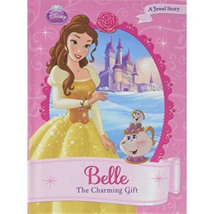 Belle: The Charming Gift (Disney Princess)