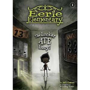 The Locker Ate Lucy!: #2 (Eerie Elementary)