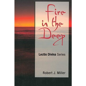 Fire in the Deep: Lectio Divina Series
