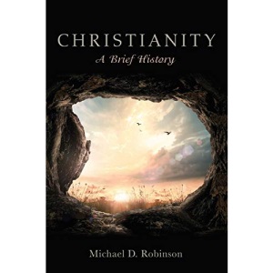 Christianity: A Brief History