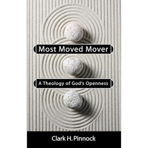 Most Moved Mover: A Theology of God's Openness