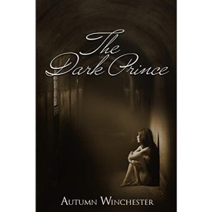 The Dark Prince: Volume 1 (The Dark Prince Trilogy)