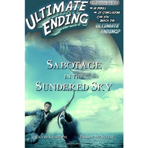 Sabotage in the Sundered Sky: Volume 8 (Ultimate Ending)