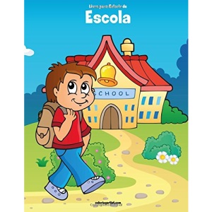 Livro para Colorir de Escola 1: Volume 1