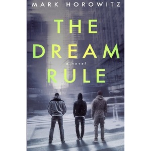 The Dream Rule: A Novel
