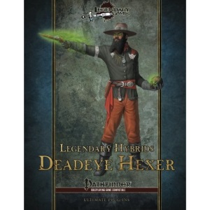 Legendary Hybrids: Deadeye Hexer: Volume 1