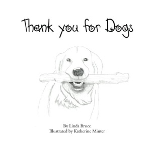 Thank You for Dogs: Volume 1 (The Gratitude Series)