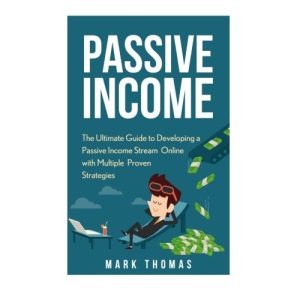 Passive Income: The Proven 10 Methods to Make Over 10k a Month in 90 Days (Top Income Streams, Passive Income, Financial Freedom, Earn Extra Income, Make Money Online)