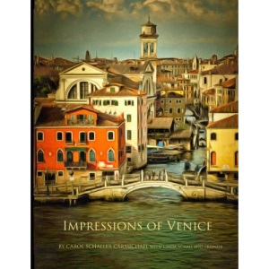 Impressions of Venice: Paintings and Drawings