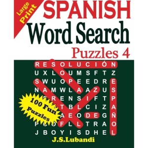 Large Print SPANISH Word Search Puzzles 4: Volume 4 (Sopa de Letras en Español)