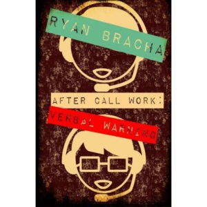 After Call Work: Verbal Warning: Volume 1