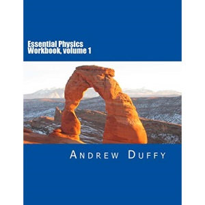 Essential Physics Workbook, volume 1