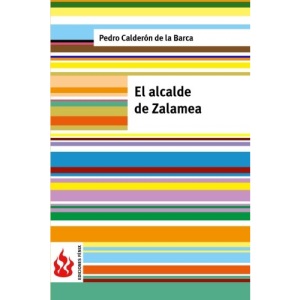 El alcalde de Zalamea: (low cost). Edición limitada