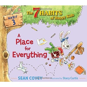 A Place for Everything (7 Habits of Happy Kids)